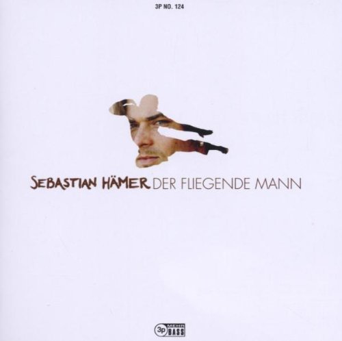 Sebastian Haemer - Der Fliegende Mann - Zortam Music