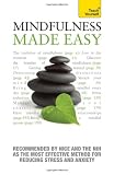 Mindfulness Made Easy: A Teach Yourself Guide (Teach Yourself: General Reference)