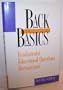 Back to Basics: Fundamental Educational Questions Reexamined (Jossey Bass Education Series)