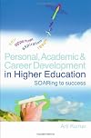 Personal, Academic and Career Development in Higher Education: Soaring to Success
