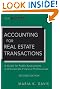 Accounting for Real Estate Transactions: A Guide For Public Accountants and Corporate Financial Professionals (Wiley Corporate F&A)