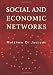 Social and Economic Networks