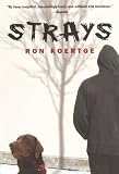 Strays (Turtleback School & Library Binding Edition)