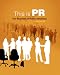Cengage Advantage Books: This is PR: The Realities of Public Relations (with InfoTrac®)