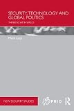 Security, Technology and Global Politics : thinking with Virilio