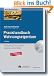 Praxishandbuch Wohnungseigentum: Dies...