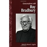 Conversations with Ray Bradbury (Literary Conversations)