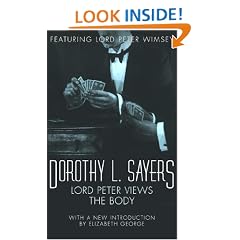 Lord Peter Views the Body: A Lord Peter Wimsey Mystery