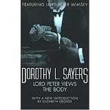 Lord Peter Views the Bodypar Dorothy L Sayers