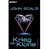 Krieg der Klone: Romanvon "John Scalzi"