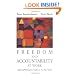 Freedom and Accountability at Work: Applying Philosophic Insight to the Real World