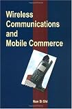 Wireless Communication and Mobile Commerce