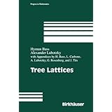 tree lattices progress in mathematics