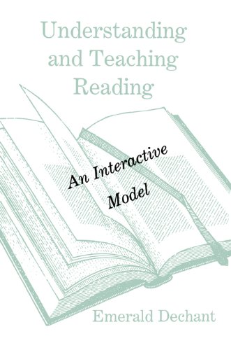 Understanding and Teaching Reading: An Interactive Model