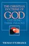 Christian Doctrine of God, One Being Three Persons