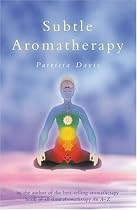 Subtle Aromatherapy