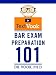 Bar Exam Preparation 101: The TextVook