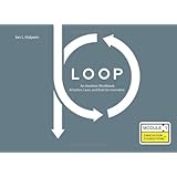 loop an iteration workbook activities cases and tools for innovation volume 1