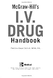 McGraw Hills I.V. Drug Handbook