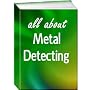 All About Metal Detecting