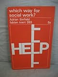 Which way for social work?