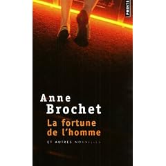 La fortune de l'homme : Et autres nouvelles