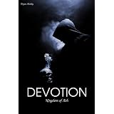Devotion ~ Bryan Healey