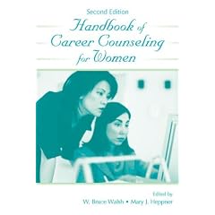 Handbook of Career Counseling for Women (Contemporary Topics in Vocational Psychology) (Contemporary Topics in Vocational Psychology)
