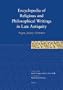 Encyclopedia of Religious and Philosophical Writings in Late Antiquity