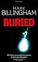 Buried: The Tom Thorne Novels: Book Six
