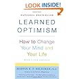 Learned Optimism: How to Change Your Mind and Your Life