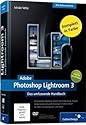 Adobe Photoshop Lightroom 3: Das umfassende Handbuch (Galileo Design)