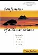 Confessions of a Seminarian: Searching for Soul in the Shadow of Empire