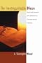 The Inextinguishable Blaze: Spiritual Renewal and Advance in the Eighteenth Century (Advance of Christianity Thorugh the Centuries)