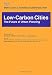 Low‐Carbon Cities―The Future of Urban Planning