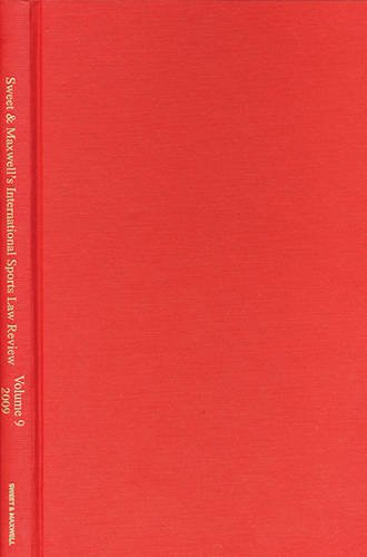 Sweet & Maxwell International Sports Law Review 2009
