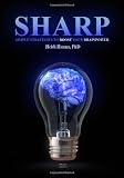 Sharp: Simple Strategies to Boost Your Brainpower
