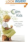 Calm Kids: Help Children Relax with M...