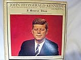 John Fitzgerald Kennedy A Memorial Album