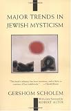 Major Trends in Jewish Mysticism