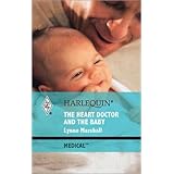 Heart Doctor and the Baby (Medical Romance) ~ Lynne Marshall