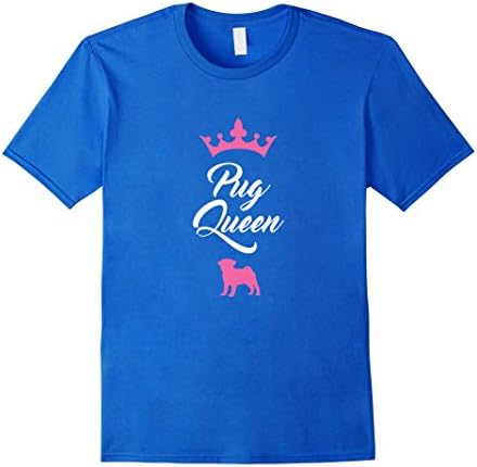 Men's Pug Queen Baby Mama Mother Mom Puppy Dog Love Owner T-Shirt Medium Royal Blue