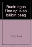 Ruairí agus Úna agus an báibín beag