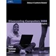 Discovering Computers 2008: Complete (Shelly Cashman Series) (Shelly Cashman Series)