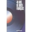 40 Ans de Rock Francais