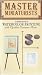 Master Miniaturists - Volume 7: Embossed Watercolor Painting with Cynthia Eastman-Roan
