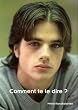 Comment te le dire ?