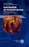 Individualit�t als Herausforderung