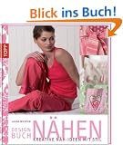 Designbuch N�hen: Kreative N�h-Ideen mit Stil