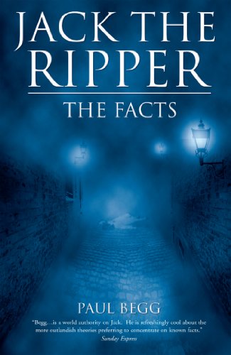 Jack the Ripper: The Facts